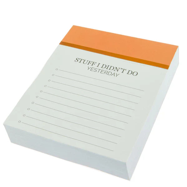 Stuff I Didn't Do Yesterday Jotter Notepad